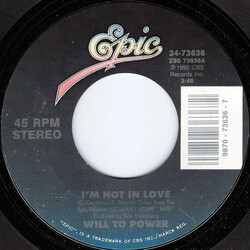 Will To Power I'm Not In Love VINYL 7" USED