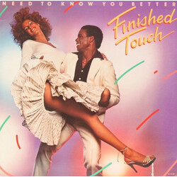 Finished Touch Need To Know You Better Vinyl LP USED