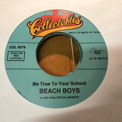 The Beach Boys Be True To Your School / You're So Good To Me Vinyl 7" USED
