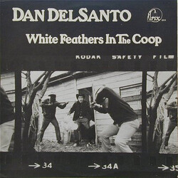 Dan Del Santo White Feathers In The Coop Vinyl LP USED