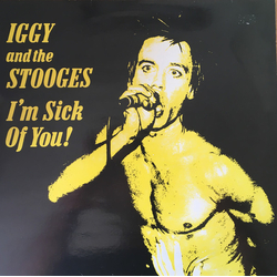 The Stooges I'm Sick Of You! Vinyl LP USED