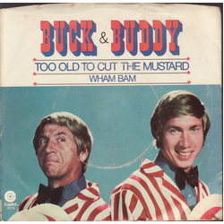 Buck Owens / Buddy Alan Too Old To Cut The Mustard / Wham Bam Vinyl 7" USED