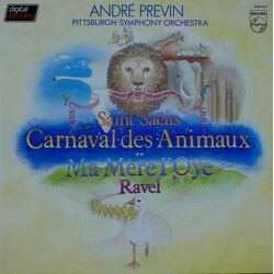 Camille Saint-Saëns / Maurice Ravel / André Previn / The Pittsburgh Symphony Orchestra Carnaval Des Animaux / Ma Mère L'Oye Vinyl LP USED