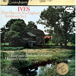 Charles Ives / Eastman-Rochester Orchestra / Howard Hanson Three Places In New England / Symphony No. 3 Vinyl LP USED