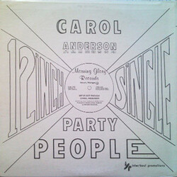 Carol Anderson Party People (Come To Life) / We've Got Enough USED VINYL 12INCH 33 S RPM SINGLE