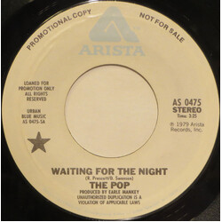 The Pop Waiting For The Night USED VINYL 7INCH 45 RPM SINGLE PROMO STYRENE STEREO MONO