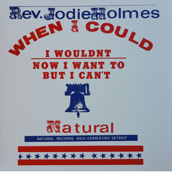 Reverend Jodie Holmes When I Could I Wouldn't Now I Want To But I Can't Vinyl LP USED