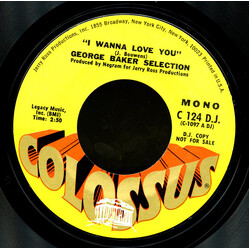 George Baker Selection I Wanna Love You USED VINYL 7INCH 45 RPM PROMO MONO