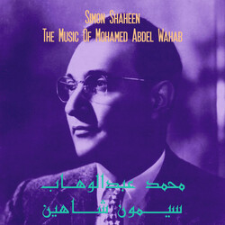 Simon Shaheen / Simon Shaheen محمد عبد الوهاب = The Music Of Mohamed Abdel Wahab Vinyl LP USED