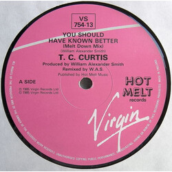 T.C. Curtis You Should Have Known Better (Melt Down Mix) USED VINYL 12INCH 45 RPM