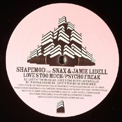 Shapemod / Snax / Jamie Lidell Love's Too Much / Psycho Freak USED VINYL 12INCH 33 S RPM 45 RPM