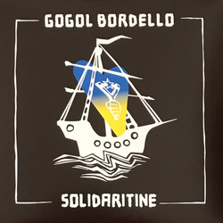Gogol Bordello Solidaritine Vinyl LP USED