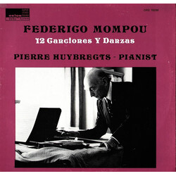 Pierre Huybregts / Frederic Mompou 12 Canciones Y Danzas Vinyl LP USED