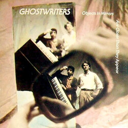 The Ghostwriters Objects In Mirrors Are Closer Than They Appear Vinyl LP USED