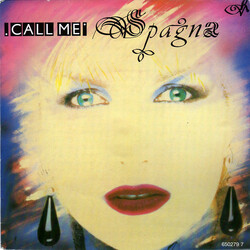 Ivana Spagna Call Me USED VINYL 7INCH 45 RPM SINGLE STEREO