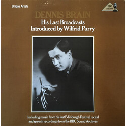 Dennis Brain / Wilfrid Parry His Last Broadcasts Vinyl LP USED
