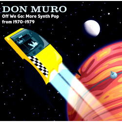 Don Muro Off We Go: More Synth Pop from 1970-1979 Vinyl LP USED