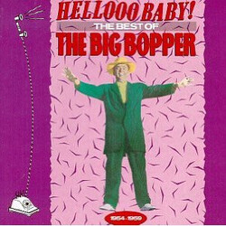 Big Bopper Hellooo Baby! The Best Of The Big Bopper 1954 - 1959 Vinyl LP USED