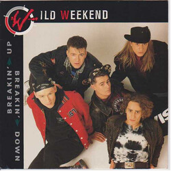Wild Weekend (2) Breakin' Up Breakin' Down USED VINYL 7INCH 45 RPM SINGLE STEREO