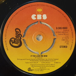 Chicago (2) If You Leave Me Now USED VINYL 7INCH 45 RPM SINGLE