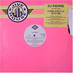 DJ Pierre Come And Fly With Me VINYL 12" USED
