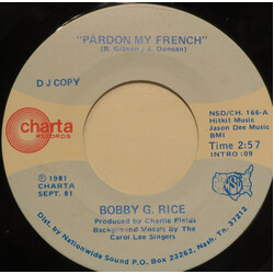 Bobby G. Rice Pardon My French USED VINYL 7INCH 45 RPM PROMO