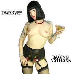 Dwarves / The Raging Nathans Dwarves / Raging Nathans USED VINYL 7INCH 45 RPM LIMITED EDITION
