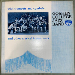 Goshen College Jazz Band with trumpets and cymbals and other musical instruments USED VINYL LP ALBUM STEREO