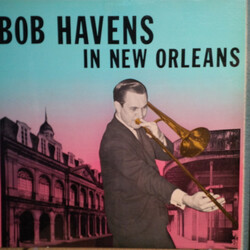 Bob Havens Bob Havens In New Orleans Vinyl LP USED