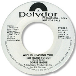 Doris Badie Why Is Leaving You (So Hard to Do) USED VINYL 7INCH 45 RPM SINGLE PROMO STEREO MONO