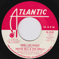 Archie Bell & The Drells Here I Go Again USED VINYL 7INCH 45 RPM PROMO