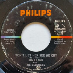 Big Frank And The Essences I Won't Let Her See Me Cry / The Secret USED VINYL 7INCH 45 RPM SINGLE