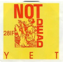 28IF / Louie Fleck / Kevin T. Williams Not Dead Yet USED VINYL 7INCH 45 RPM STEREO