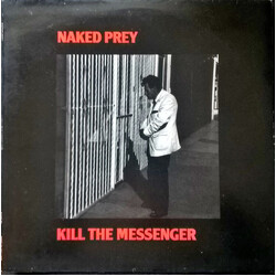 Naked Prey Kill The Messenger Vinyl LP USED