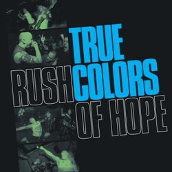 True Colors (2) Rush Of Hope Vinyl LP USED