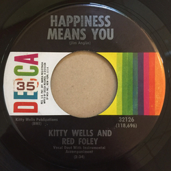 Kitty Wells / Red Foley Happiness Means You / Hello Number One Vinyl 7" USED