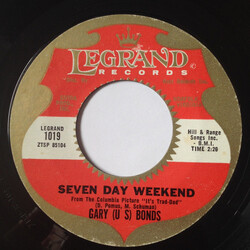 Gary U.S. Bonds Seven Day Weekend / Gettin' A Groove USED VINYL 7INCH 45 RPM SINGLE