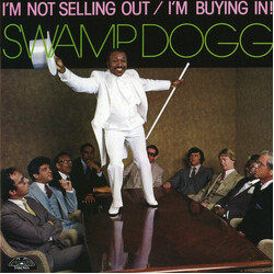 Swamp Dogg I'm Not Selling Out / I'm Buying In! Vinyl LP USED