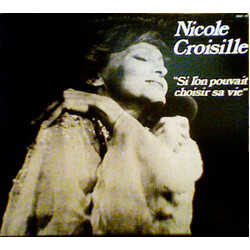 Nicole Croisille Si L'On Pouvait Choisir Sa Vie Vinyl LP USED