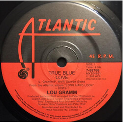 Lou Gramm True Blue Love USED VINYL 7INCH 45 RPM SINGLE
