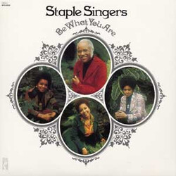 The Staple Singers Be What You Are Vinyl LP USED