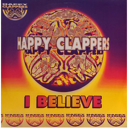 Happy Clappers I Believe VINYL 12" USED