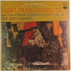 Karel Husa / The Fine Arts Quartet Karel Husa Quartets (Nos. 2 And 3) Vinyl LP USED