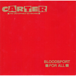 Carter The Unstoppable Sex Machine Bloodsport For All USED VINYL 7INCH 45 RPM SINGLE LIMITED EDITION