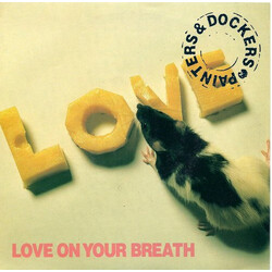 Painters And Dockers Love On Your Breath USED VINYL 7INCH SINGLE