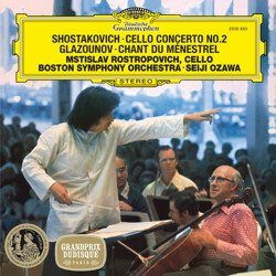 Dmitri Shostakovich / Alexander Glazunov / Mstislav Rostropovich / Boston Symphony Orchestra / Seiji Ozawa Cello Concerto No.2 / Chant du Ménestrel Vi
