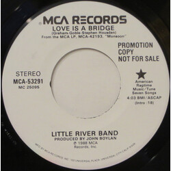 Little River Band Love Is A Bridge USED VINYL 7INCH 45 RPM PROMO STEREO