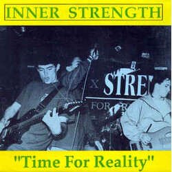 Inner Strength Time For Reality USED VINYL 7INCH 45 RPM REPRESS