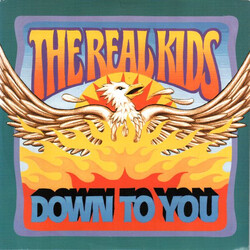 The Real Kids Down To You USED VINYL 7INCH 45 RPM SINGLE STEREO