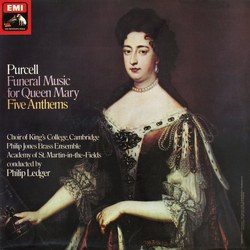 Henry Purcell / Philip Ledger / The King's College Choir Of Cambridge / Philip Jones Brass Ensemble / The Academy Of St. Martin-in-the-Fields Funeral 